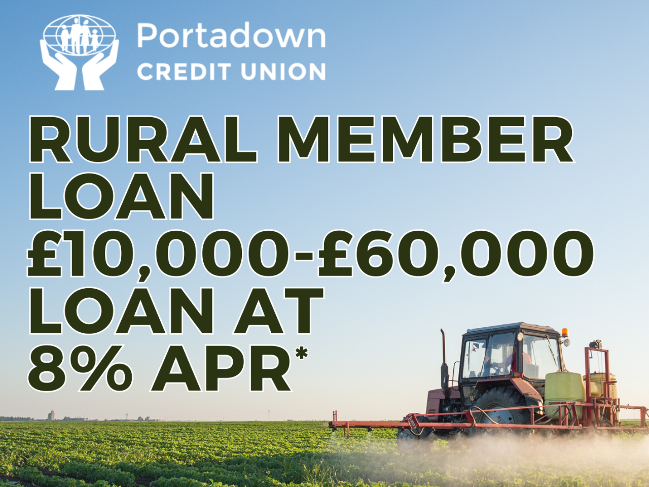 Introducing our 8% APR Rural Member Loan