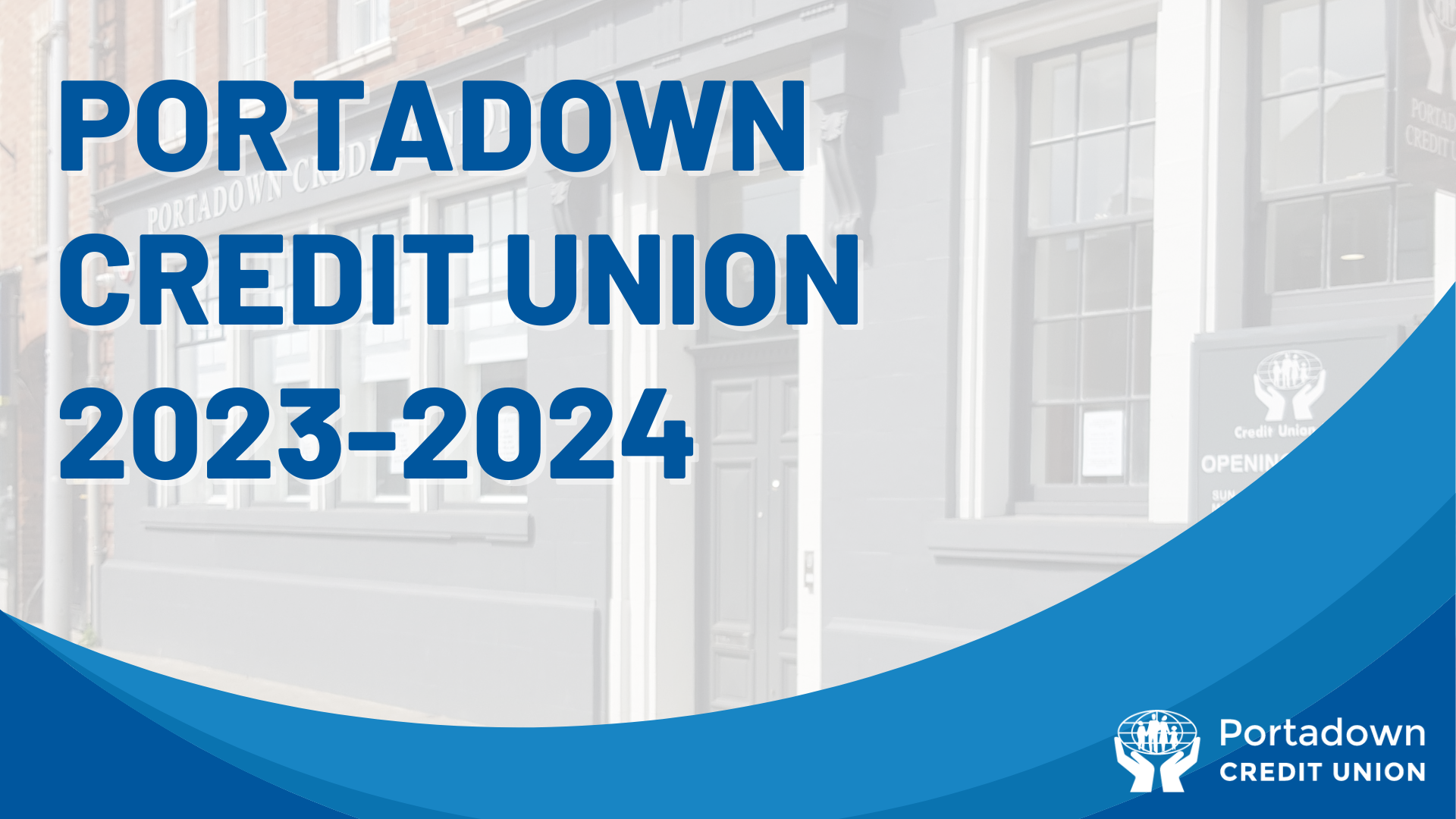 Portadown Credit Union 2023 2024 (Video) (1)